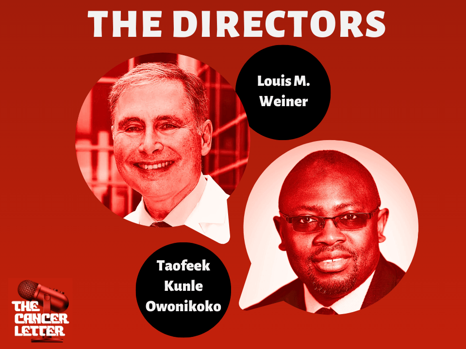 The Directors: Louis Weiner and Taofeek Owonikoko on keeping up morale amid uncertainty “We are resolute. We are committed to continuing to move the work forward.”