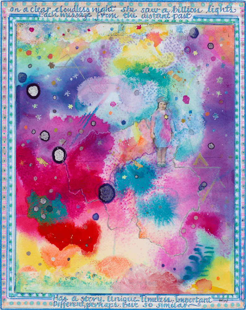 Vivid watercolor with a small girl wearing a yellow star surrounded by swirling colors. The text reads: "On a clear cloudless night she saw a billion lights each message from the distant past has a story. Unique. Timeless. Important. Different, perhaps. But so similar."