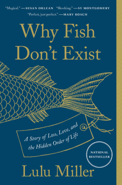 Why Fish Don&rsquo;t Exist